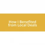 How I Benefited from Local Deals