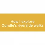 How I explore Oundle’s riverside walks