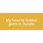 My favorite hidden gems in Oundle