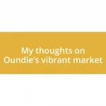 My thoughts on Oundle’s vibrant market