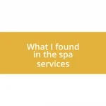 What I found in the spa services