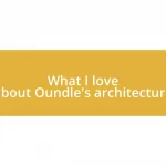 What I love about Oundle’s architecture